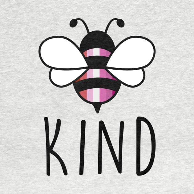 Be Kind Lesbian Bee Gay Pride LGBT Rainbow by Lones Eiless